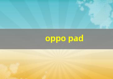 oppo pad